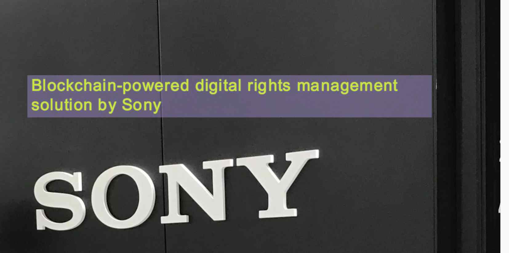 CRYPTONEWSBYTES.COM Sony-to-obtain-Blockchain-powered-digital-rights-management-solution-patent Sony to obtain Blockchain-powered digital rights management solution patent  