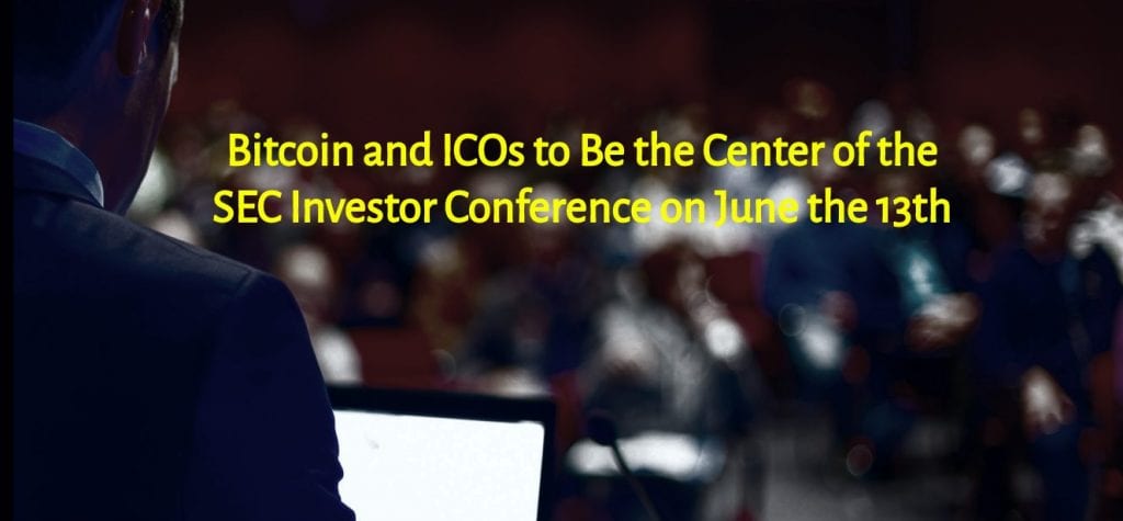 CRYPTONEWSBYTES.COM Bitcoin-and-ICOs-to-Be-the-Center-of-the-SEC-Investor-Conference-on-June-the-13th-1-1024x475 Bitcoin and ICOs to Be the Center of the SEC Investor Conference on June the 13th  