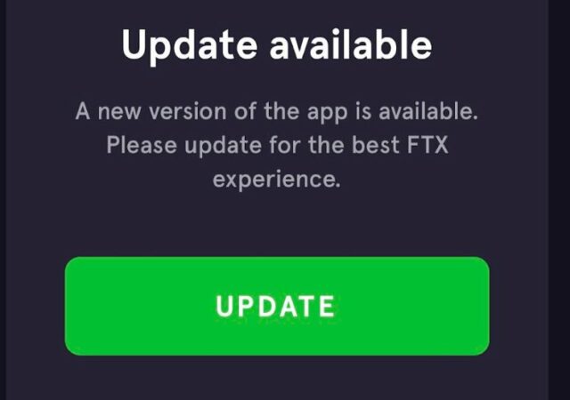 CRYPTONEWSBYTES.COM FTX-Update_hacked-640x450 Mysterious Request for Update and screens showing up on FTX Mobile App - Do not Update - Details below  