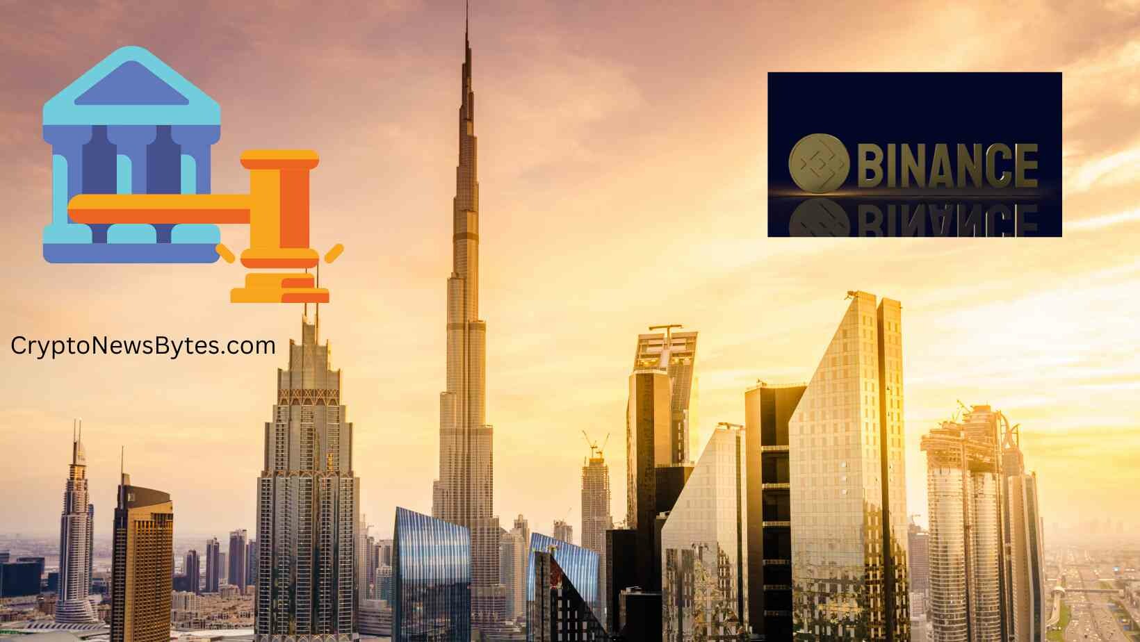 CRYPTONEWSBYTES.COM Binance-Dubai-Regulator Dubai Regulator Requests More Information from Binance Amid Tightening Regulations  