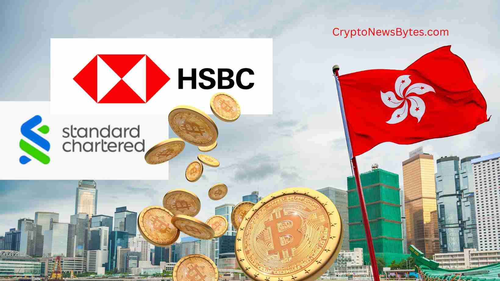 CRYPTONEWSBYTES.COM HSBC-Standard-Charterd HSBC and Standard Chartered Encouraged to Embrace Crypto Clients in Hong Kong  