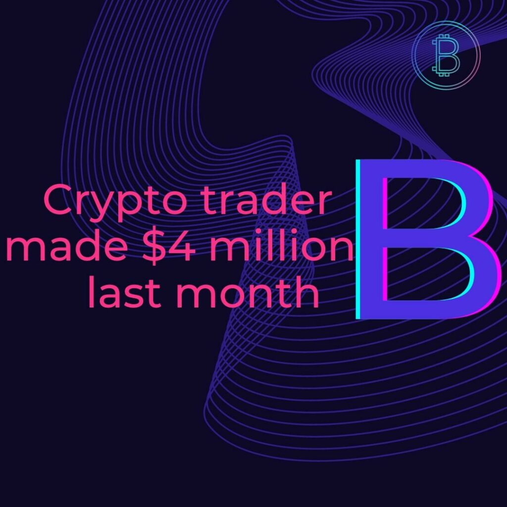 CRYPTONEWSBYTES.COM Crypto-trader-made-4-million-last-month-1024x1024 How this Crypto trader made $4 million last month: A Look Inside a Crypto Trader's Portfolio  