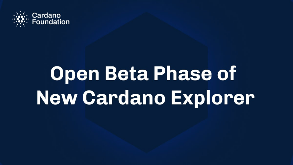 CRYPTONEWSBYTES.COM image-3-1024x576 Cardano Launches An Open Beta Phase of a New Blockchain Explorer  