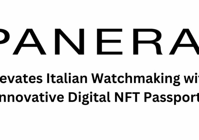 CRYPTONEWSBYTES.COM Elevates-Italian-Watchmaking-with-Innovative-Digital-NFT-Passport-640x450 Panerai Elevates Italian Watchmaking with Innovative Digital NFT Passport  