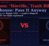 Charles Hoskinson Cardano vs Brad Garlinghouse Ripple CLARITY Act debate horrific trash bill 2026