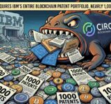 Circle Just Bought Ibms Entire Blockchain Patent Portfolio Nearly 1000 Patents No Price Tag