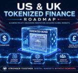 How Will Tokenized Finance Move Between Us and Uk